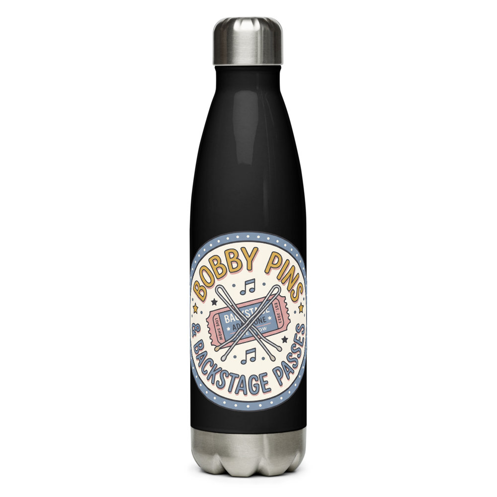 Bobby Pins & Backstage Passes — Stainless Bottle 