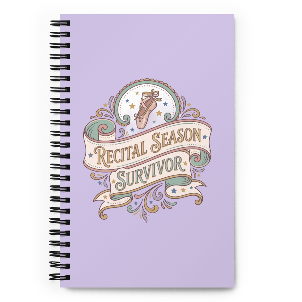 Recital Season Survivor — Spiral Notebook