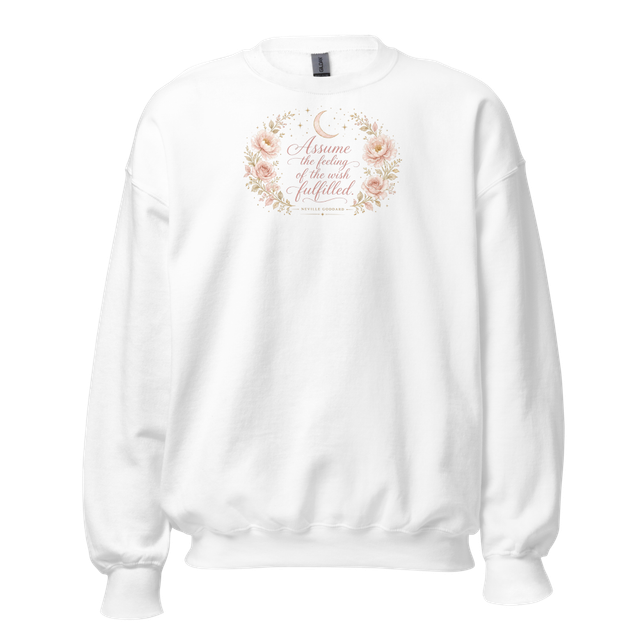 Assume the Feeling Crewneck - Manifestation Gift