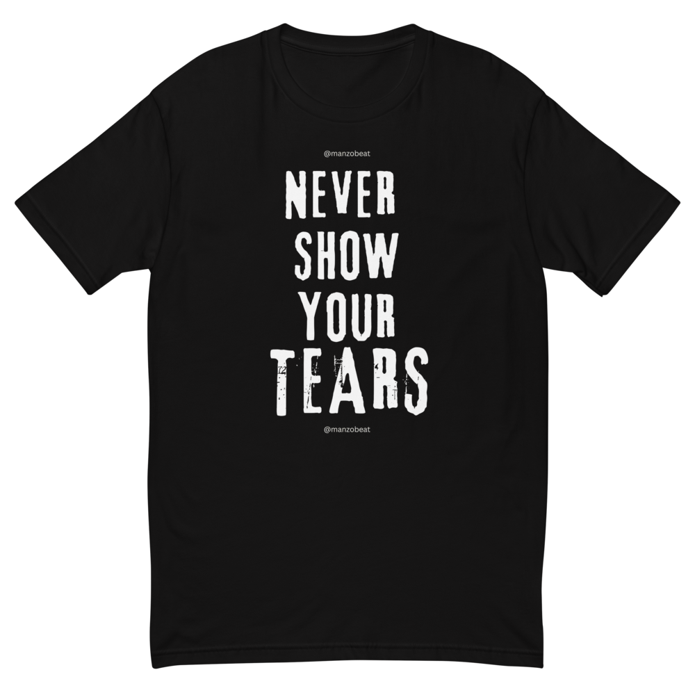 Never Show Tears - Fit