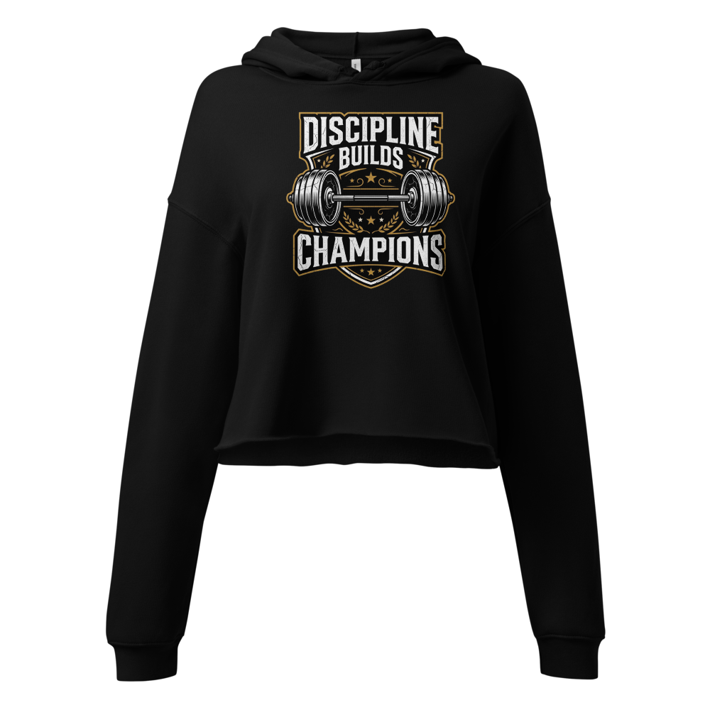 Discipline Builds Champions Gym GIRL HOODIE 