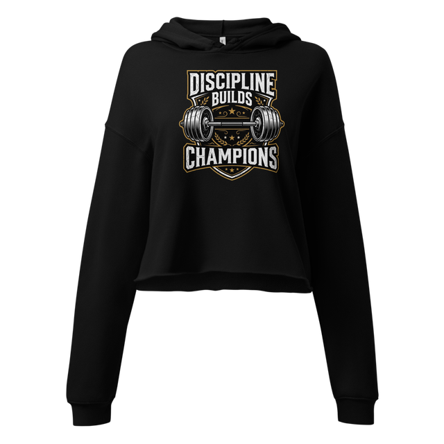 Discipline Builds Champions Gym GIRL HOODIE