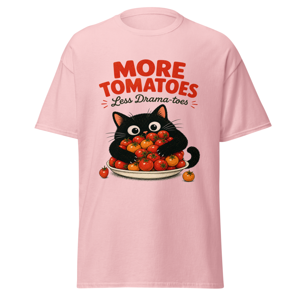More Tomatoes Less Drama-toes Tee