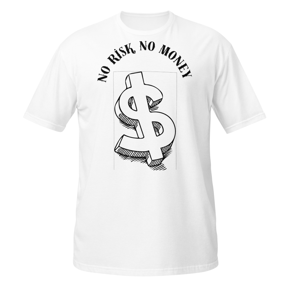 Title: No Risk No Money T-Shirt