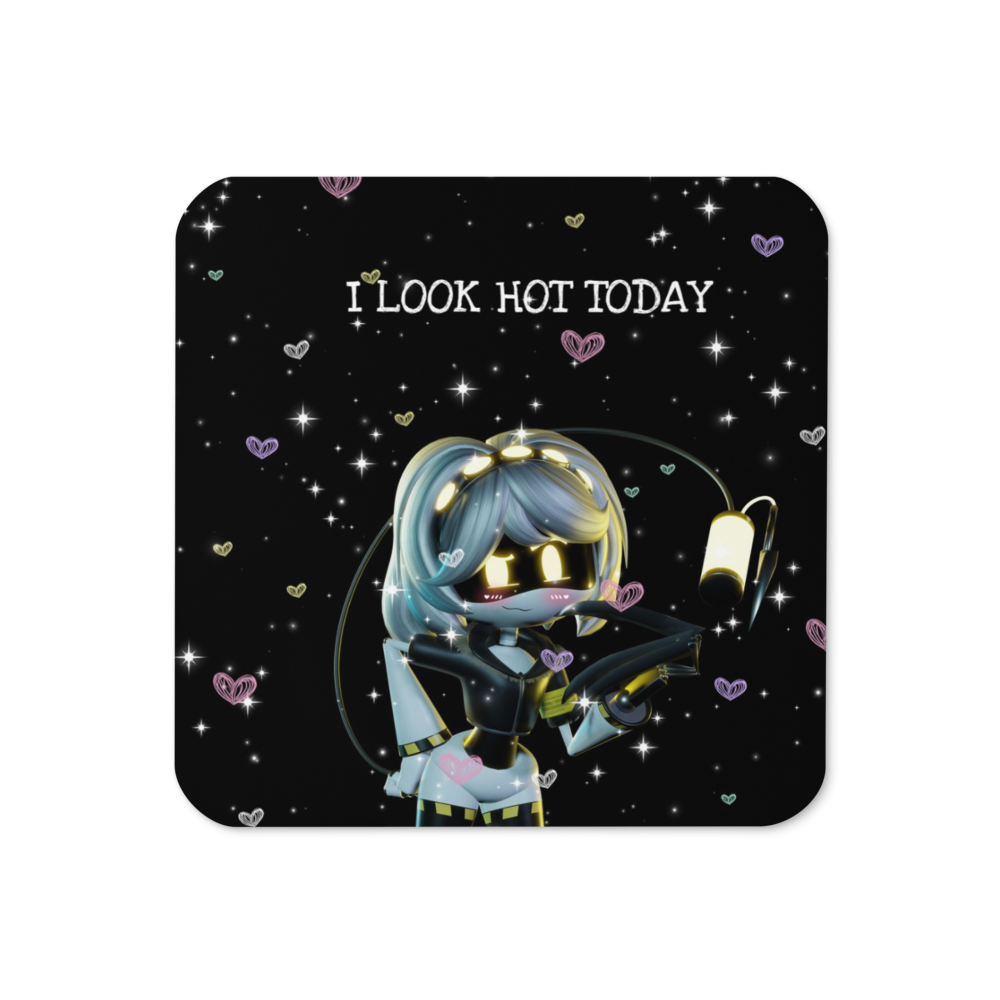V i look hot today cork back coaster