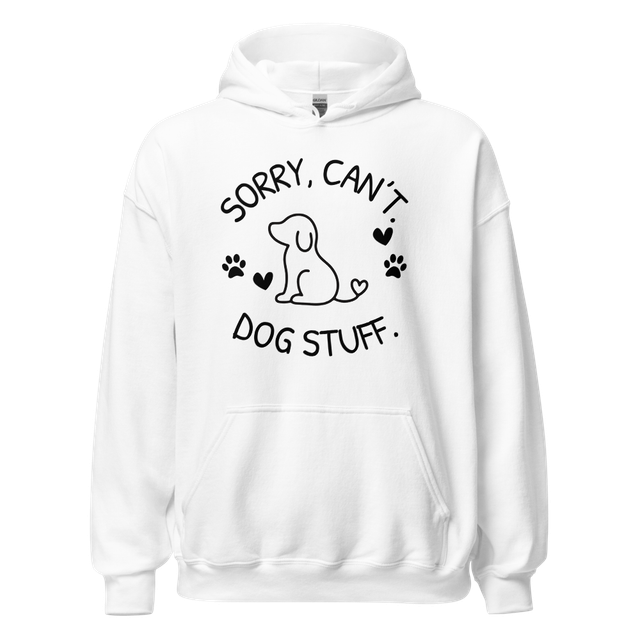 Sorry Can't Dog Stuff Funny Dog Lover