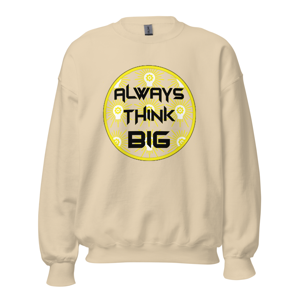 Always Think Big