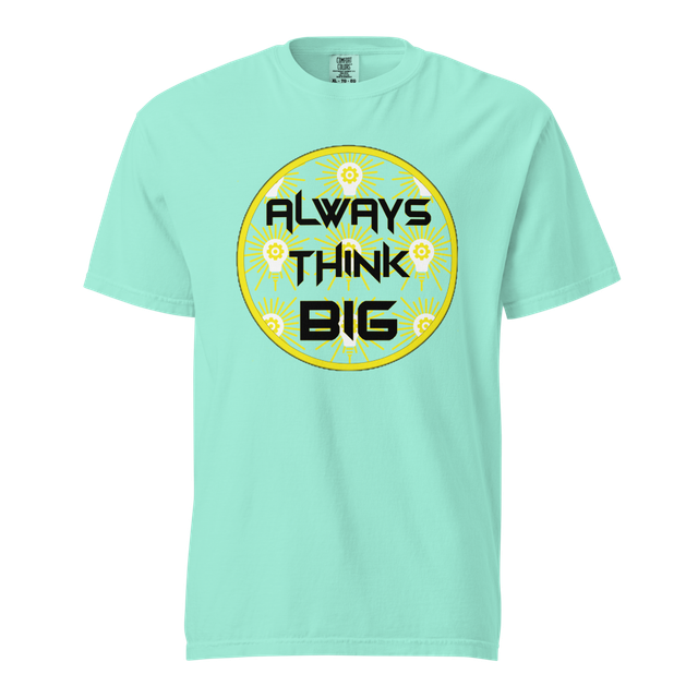 Always Think Big