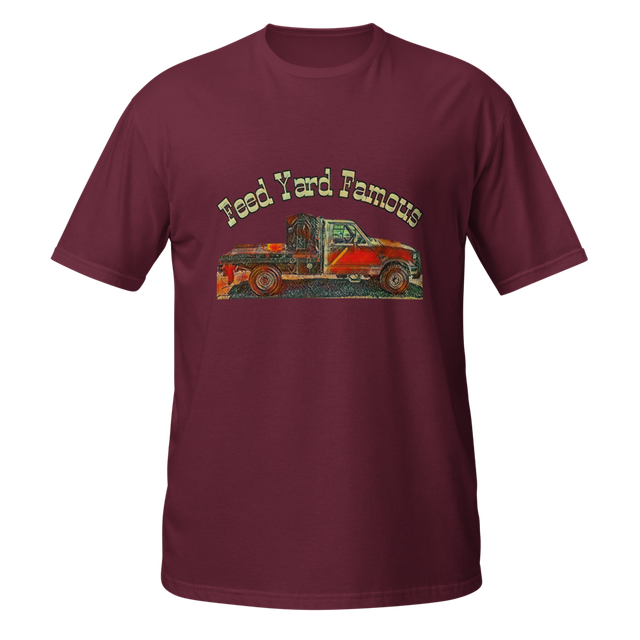 Feed Yard Famous - "Stay Handy" T Shirts