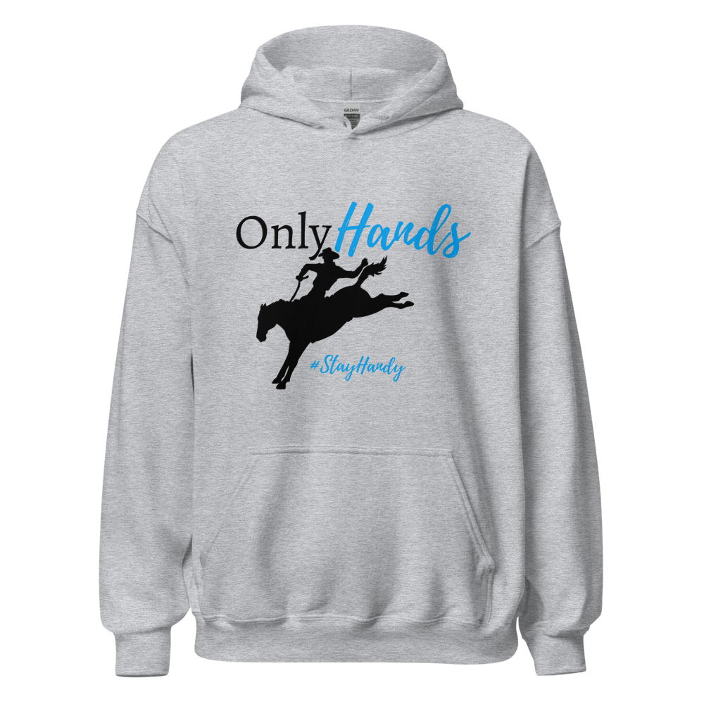 "Only Hands" Bronc Rider Hoodie  
