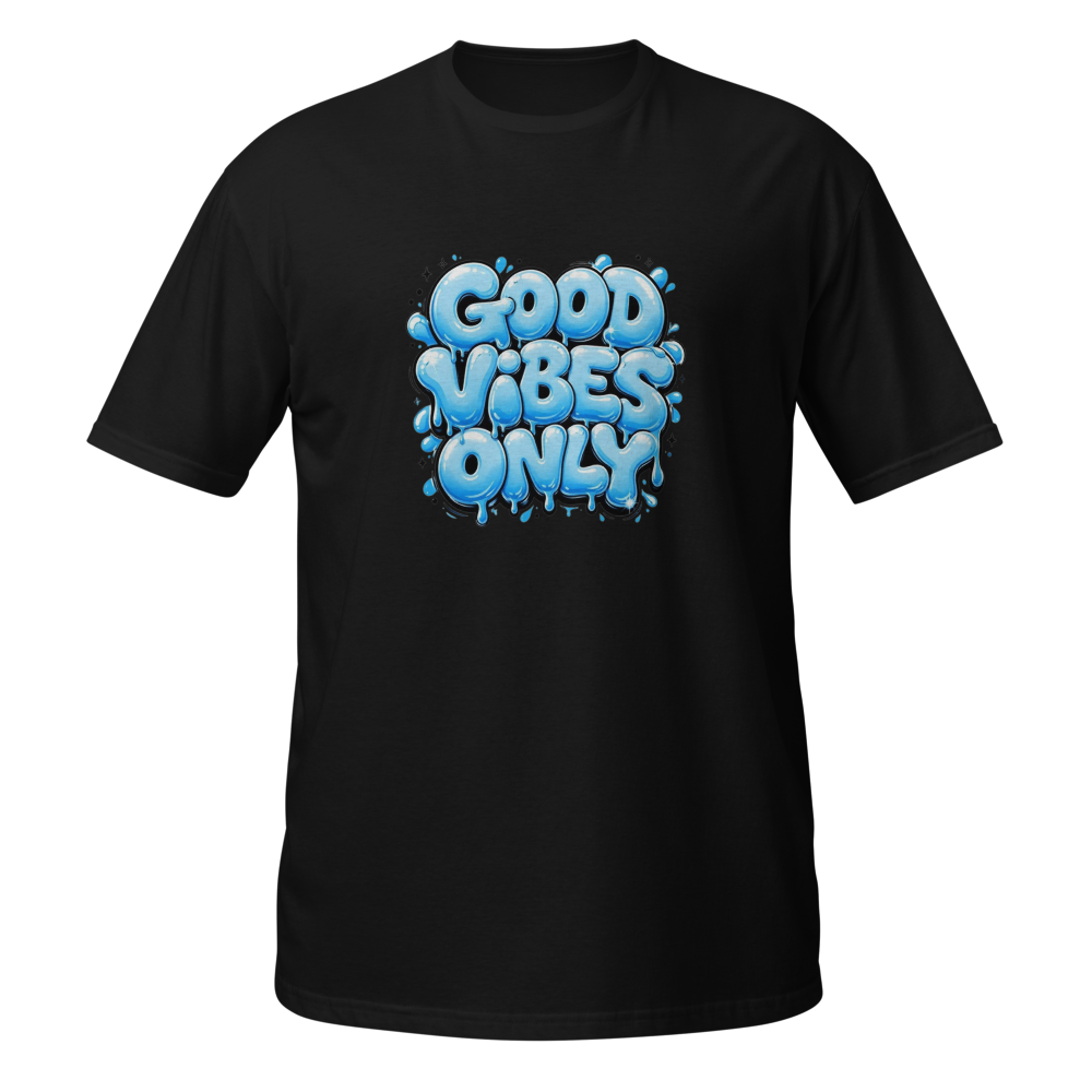 Good Vibes Only Blue Bubble Graphic Unisex T-Shirt