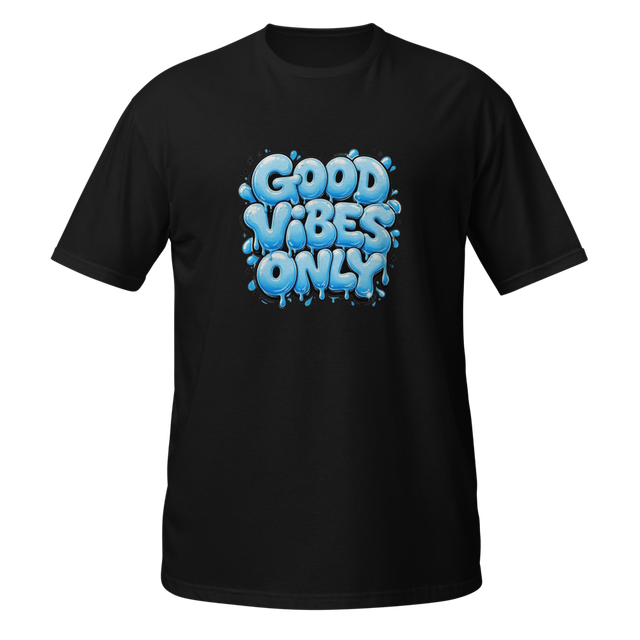 Good Vibes Only Blue Bubble Graphic Unisex T-Shirt