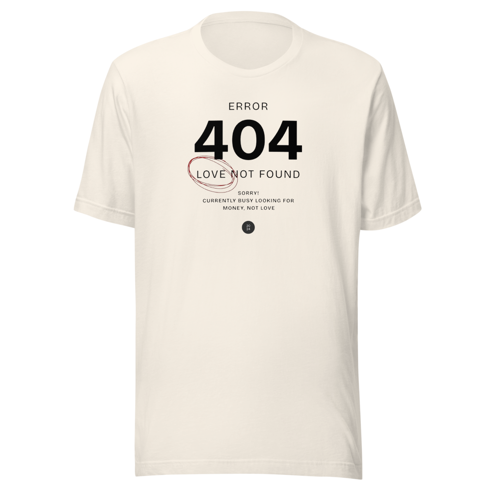 404 Love Not Found Graphic T-Shirt