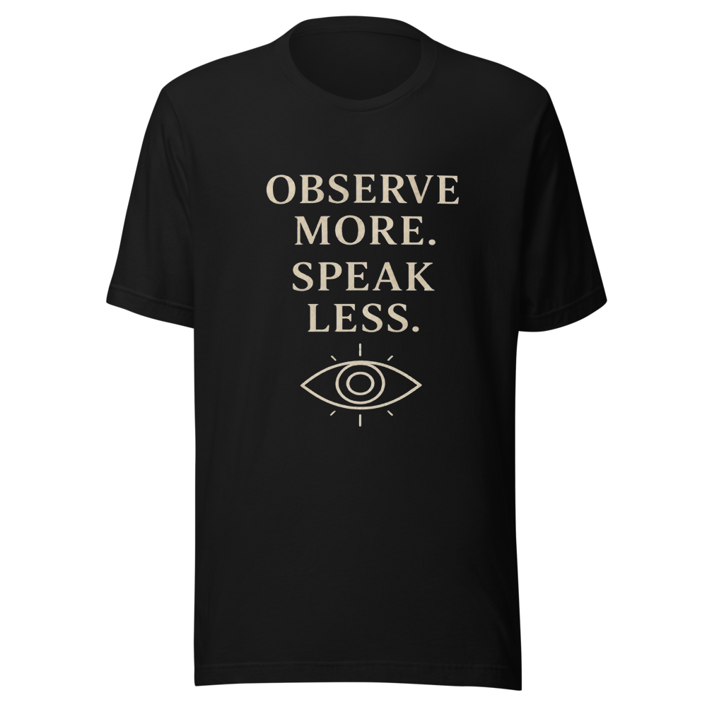 Observe More Speak Less Quote