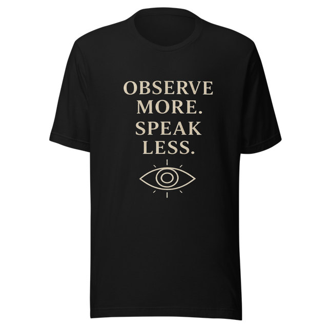 Observe More Speak Less Quote