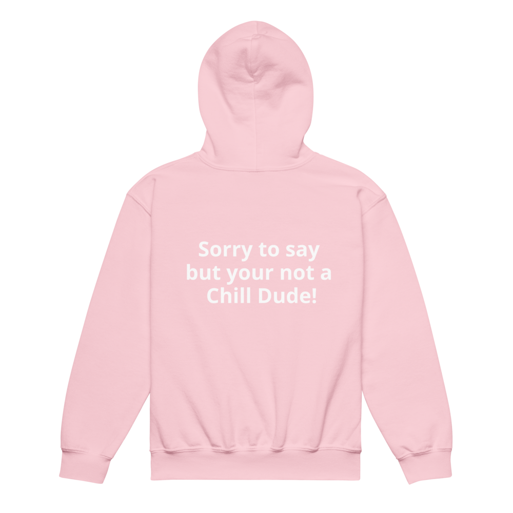 Chill Dudes Hoodie