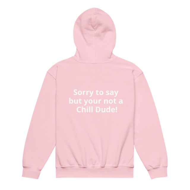 Chill Dudes Hoodie