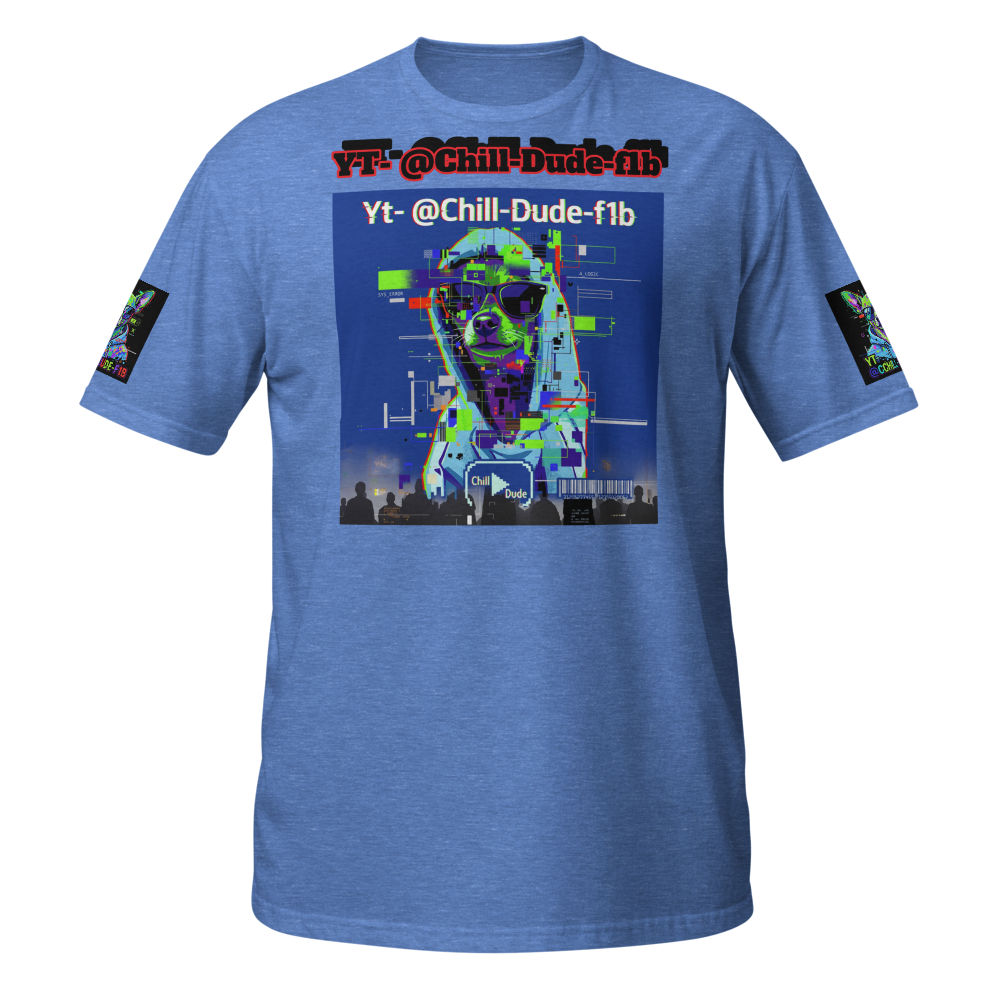 Chill Dudes T-Shirt!