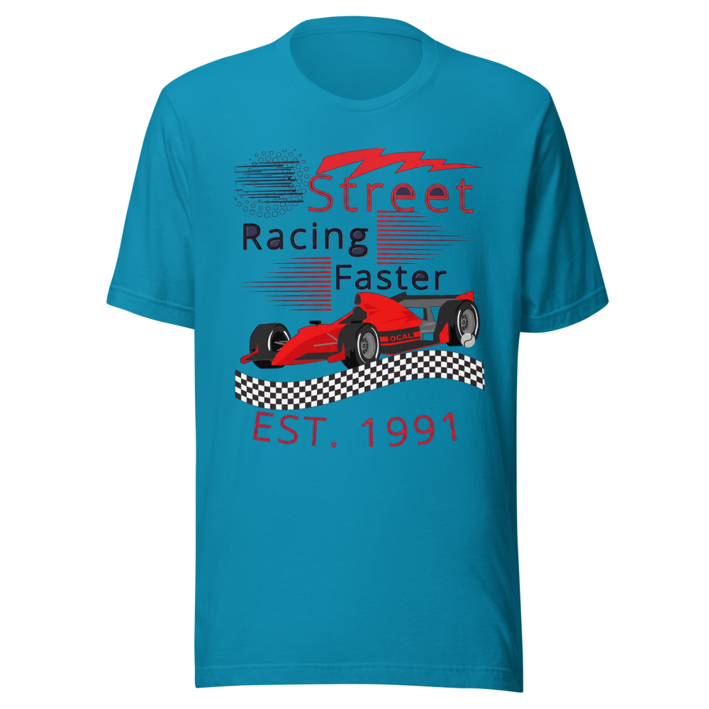 Street Racing Faster –Unisex Staple T-Shirt