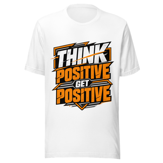Think Positive Get Positive – Motivational Graphic