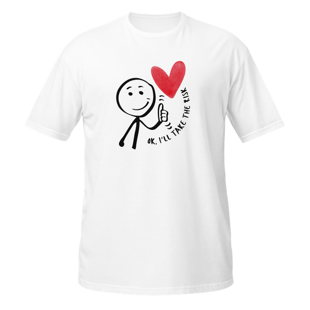 Ok, I'll Take the Risk | Stickman Heart T-Shirt
