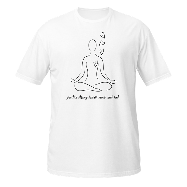 Practice Strong Heart, Mind, and Soul | Yoga Tee