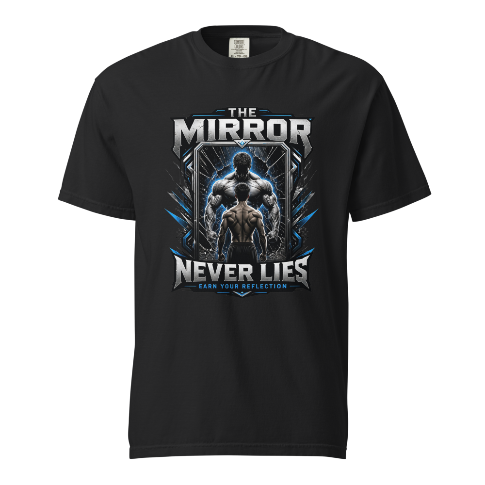 The Mirror Never Lies Gym Graphic Tee