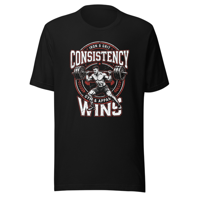 Consistency Wins Gym T-Shirt for Men & Women