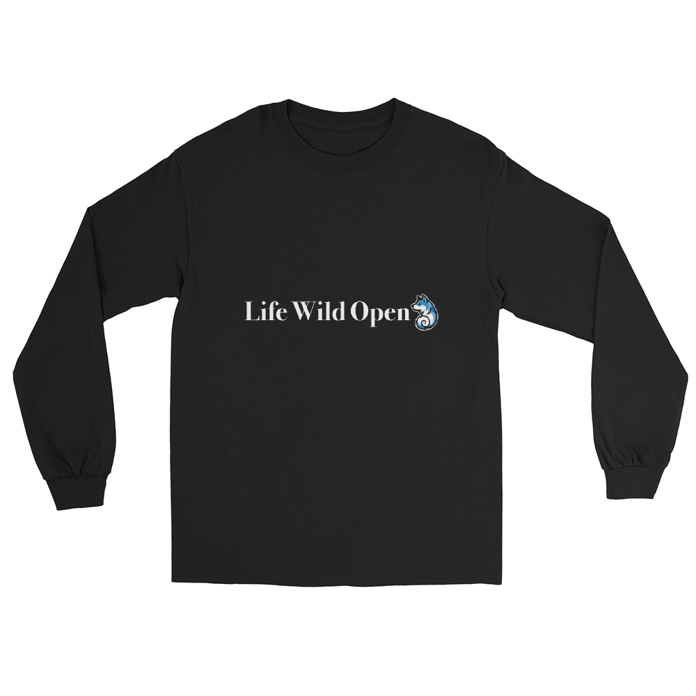 Life Wild Open Unisex Long Sleeve Shirt