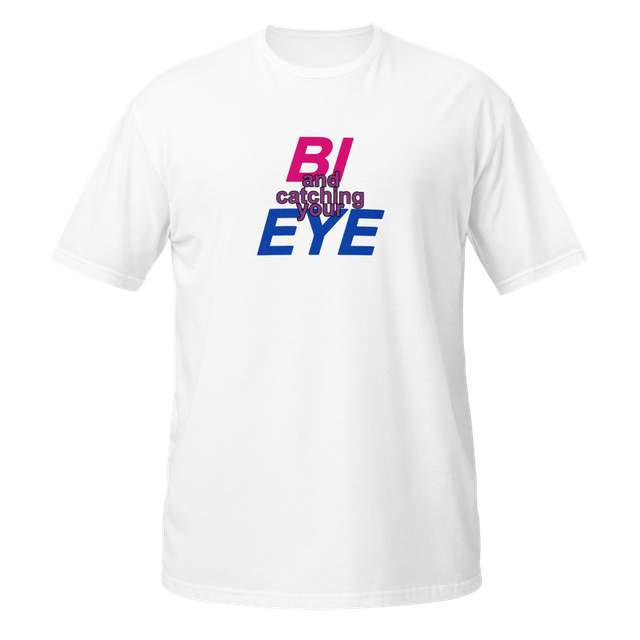 bi and catching your eye