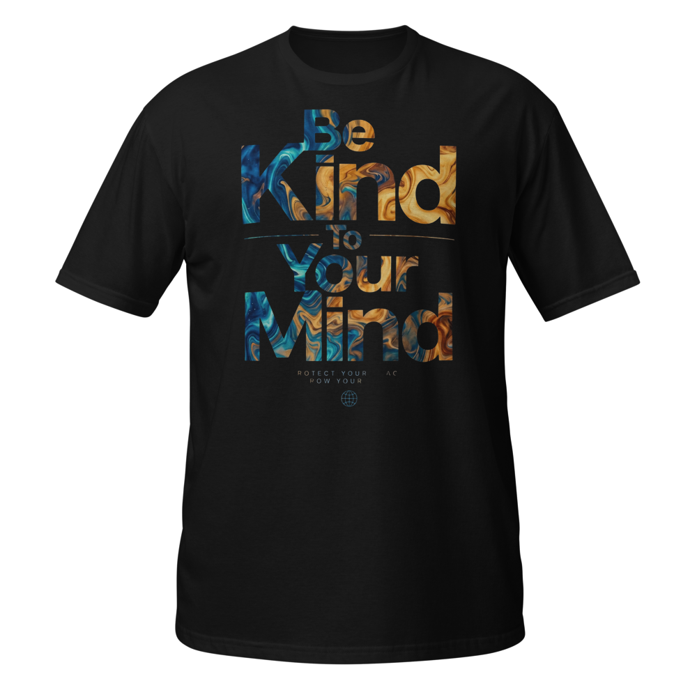 Be Kind To Your Mind Graphic Tee