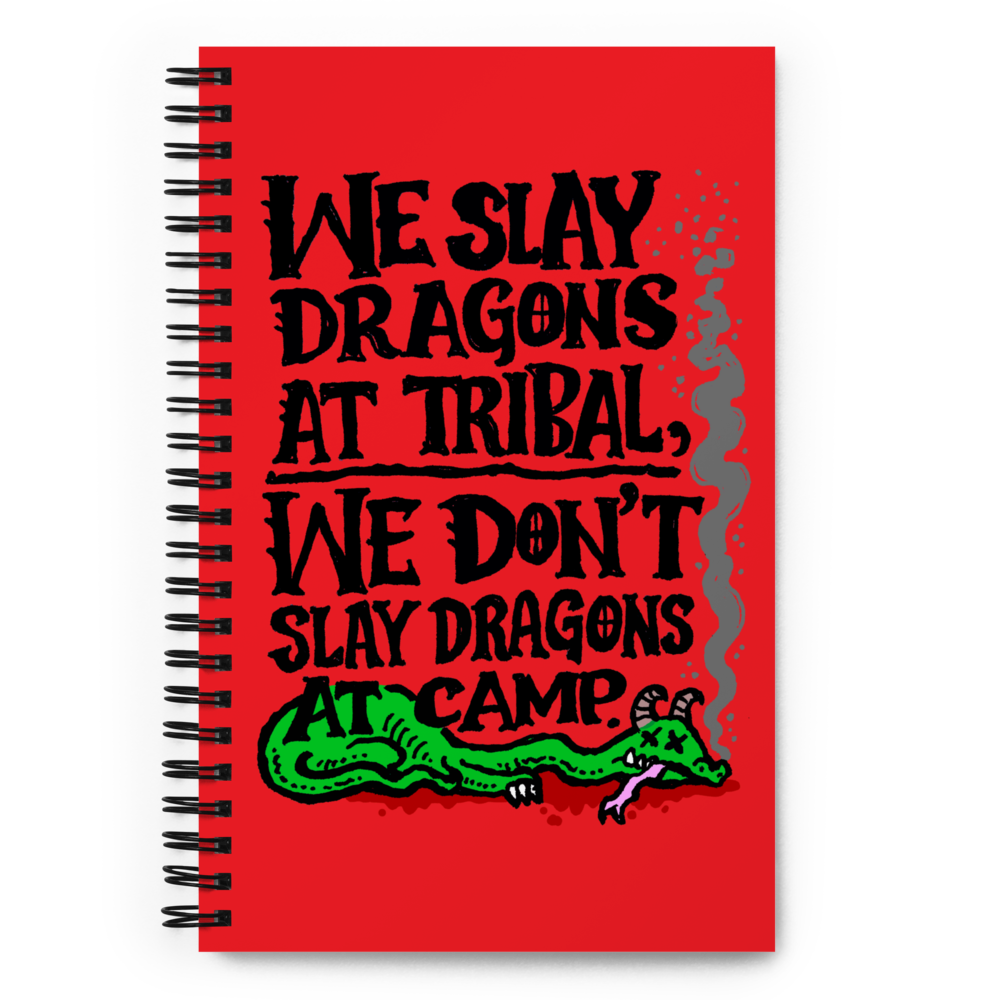 We Slay Dragons at Tribal