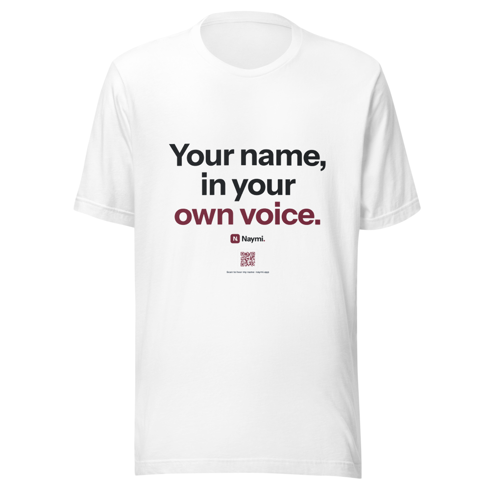 Naymi — In Your Own Voice Tee