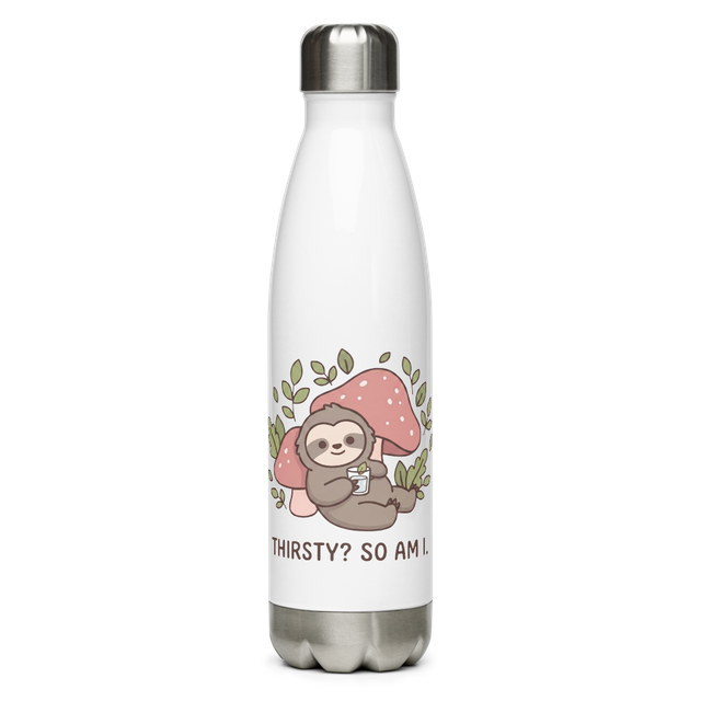 Thirsty ? So am I.