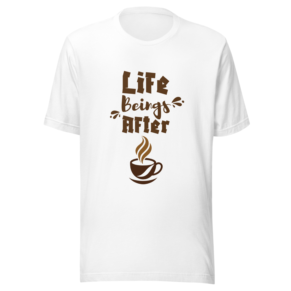 Fresh Morning Brew - Life Begins After Coffee