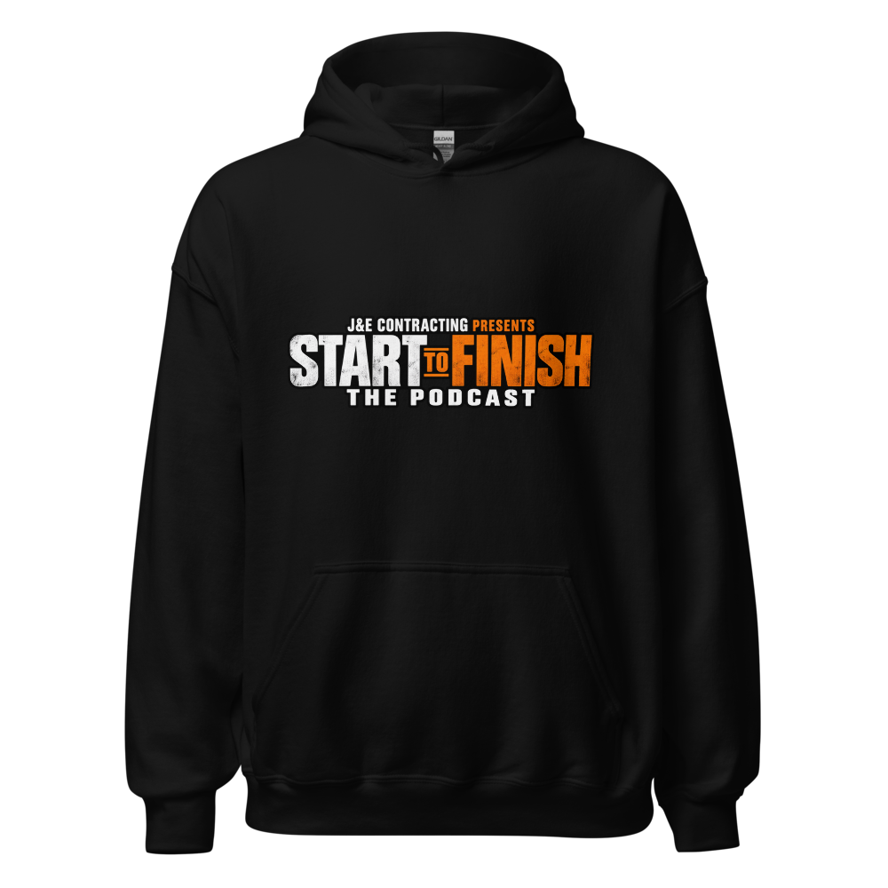START to FINISH Podcast Hoodie