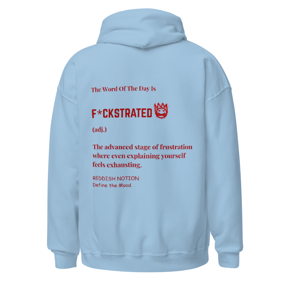 F*CKSTRATED DEFINITION HEAVYWEIGHT HOODIE