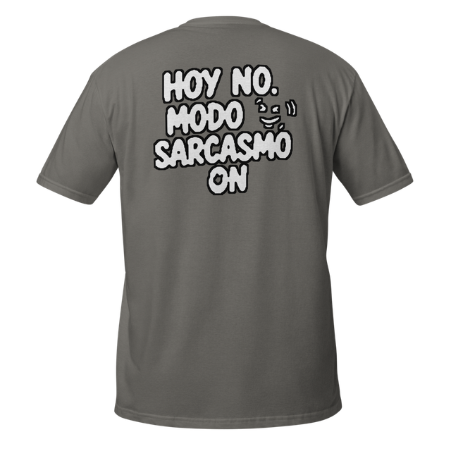 Camiseta Hoy No Modo Sarcasmo
