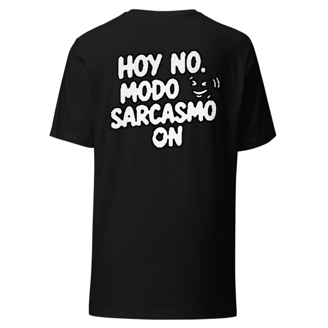 Camiseta Hoy No Modo Sarcasmo