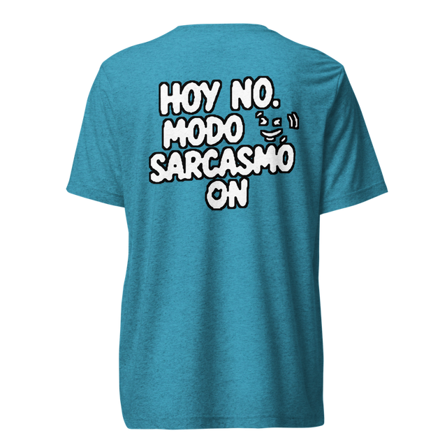 Camiseta Hoy No Modo Sarcasmo