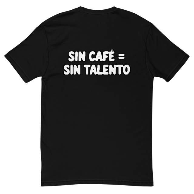 Camiste Sin Café Sin Talento