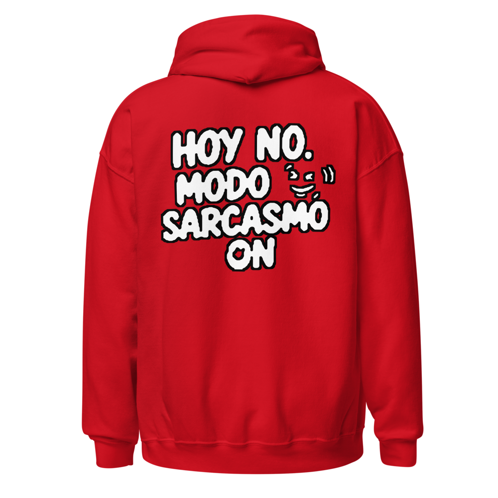 Sudadera Hoy No Modo Sarcasmo