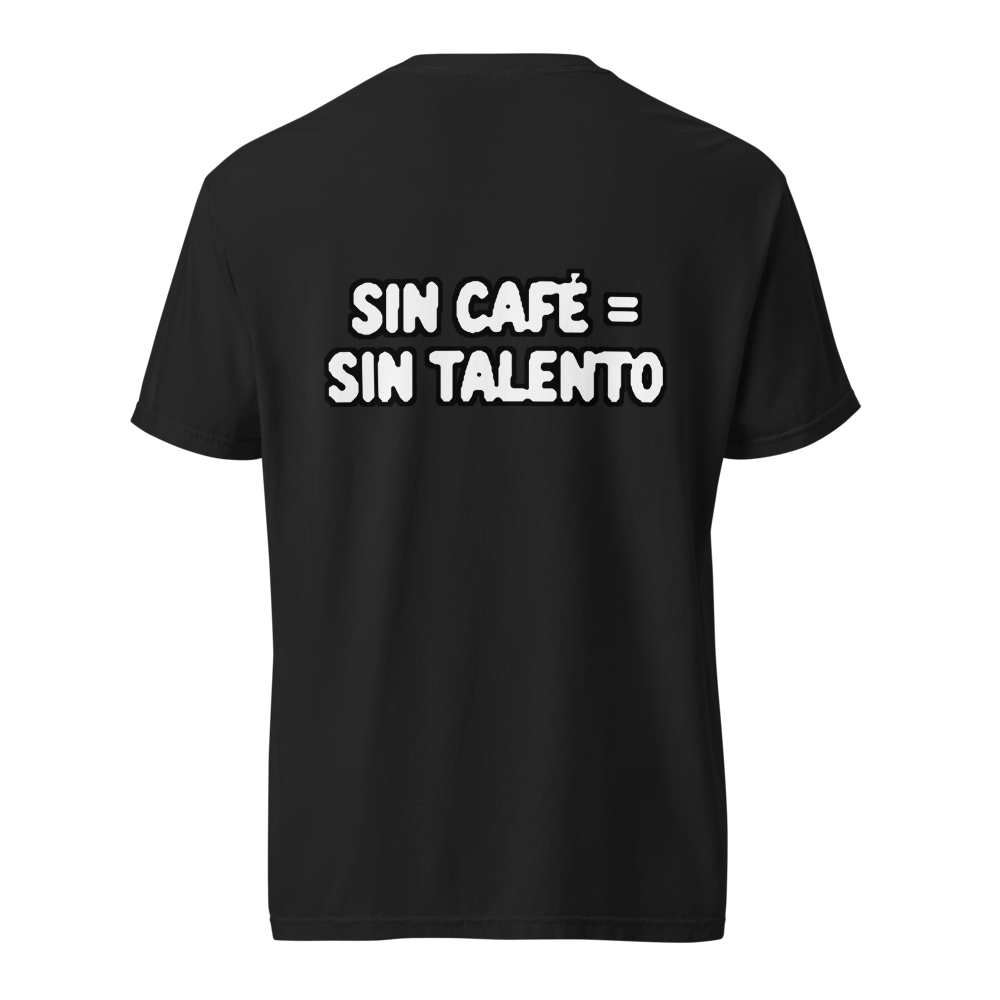 Camiseta Sin Café Sin Talento