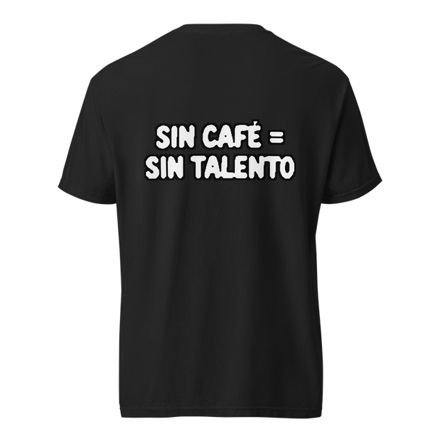 Camiseta Sin Café Sin Talento