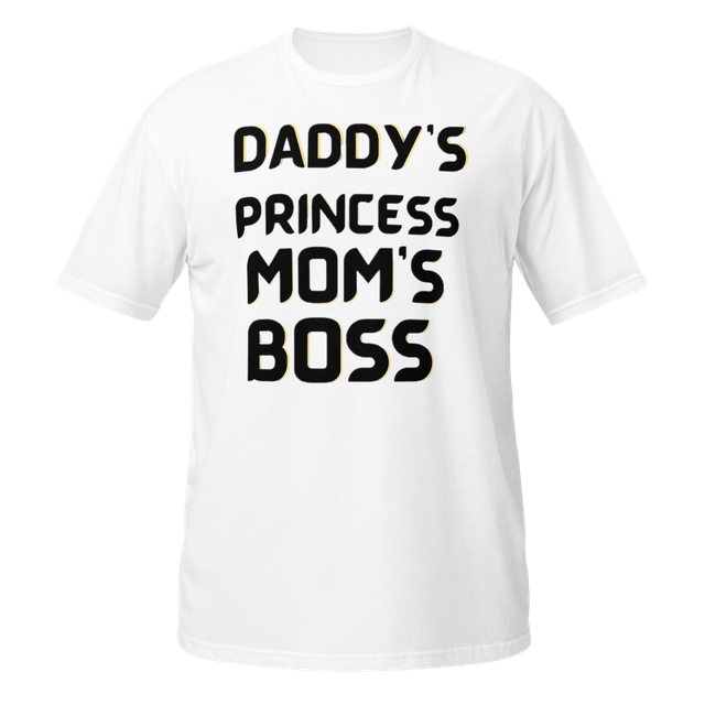 Daddy's Princess Mom's Boss Funny Kids Shirt