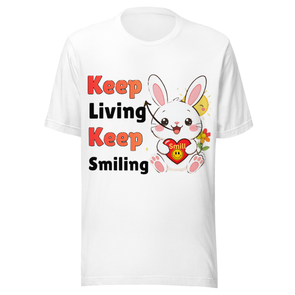 Keep Living Keep Smiling Cute Bunny Positive Shirt