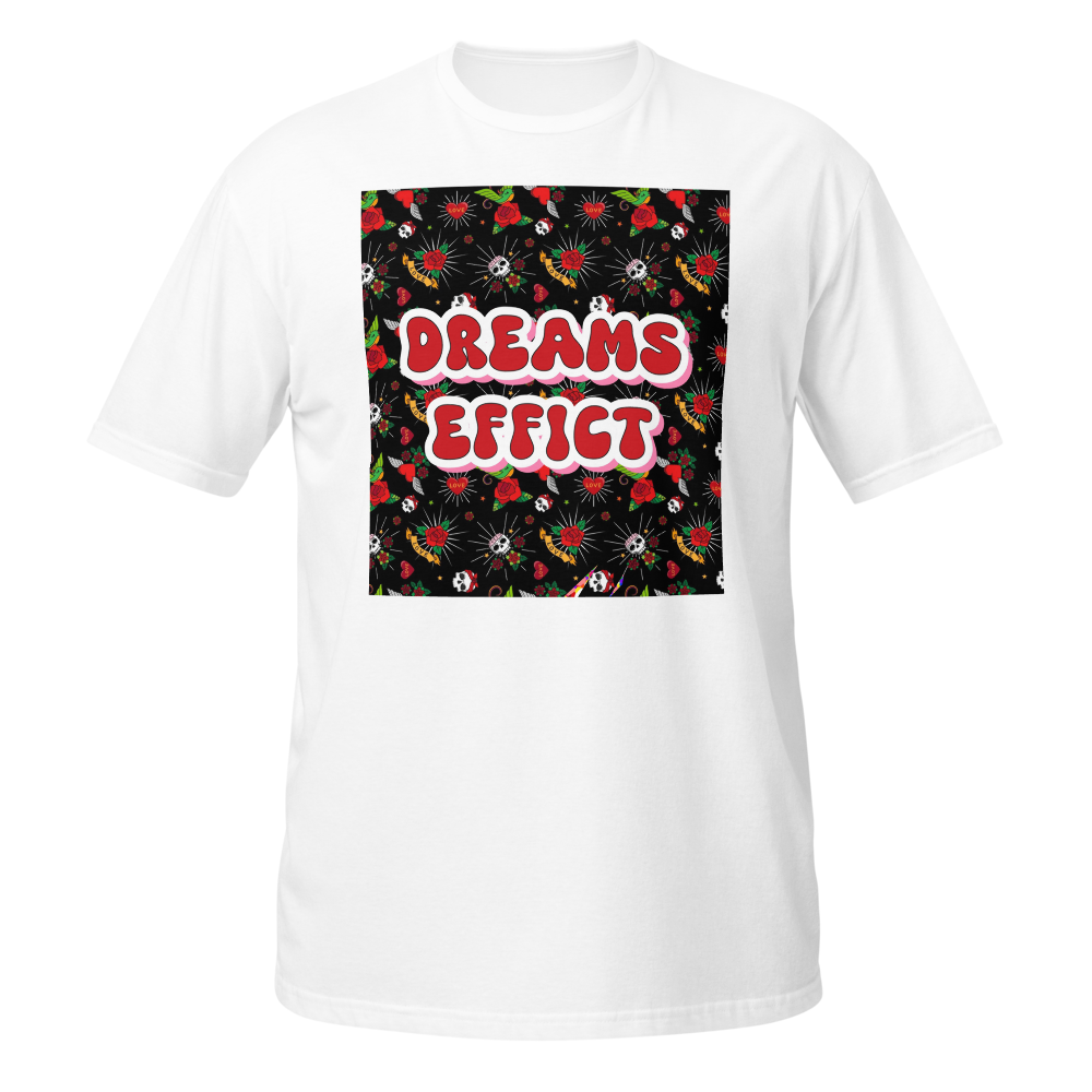 Dreams Effect - Colorful Motivational T-Shirt