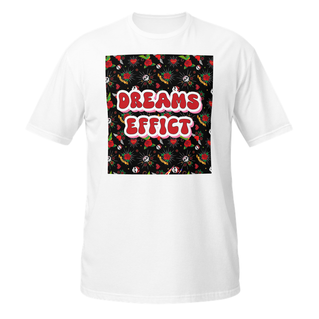 Dreams Effect - Colorful Motivational T-Shirt