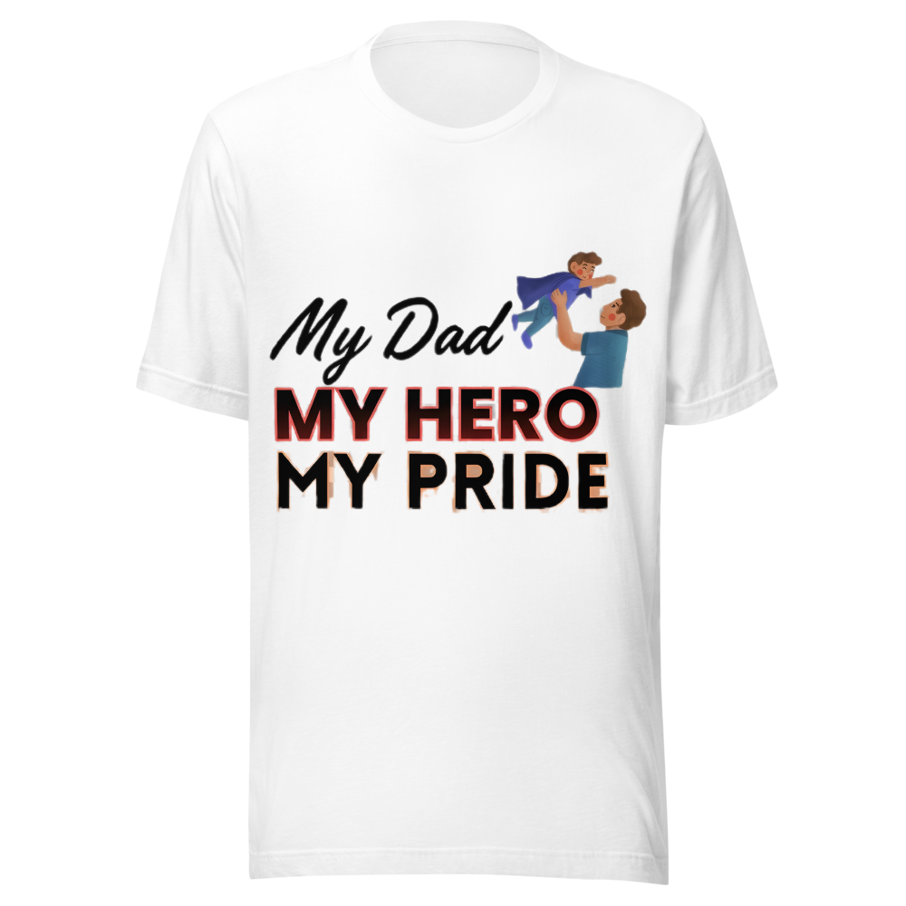 My Dad My Hero My Pride Cute Father and Son Shirt