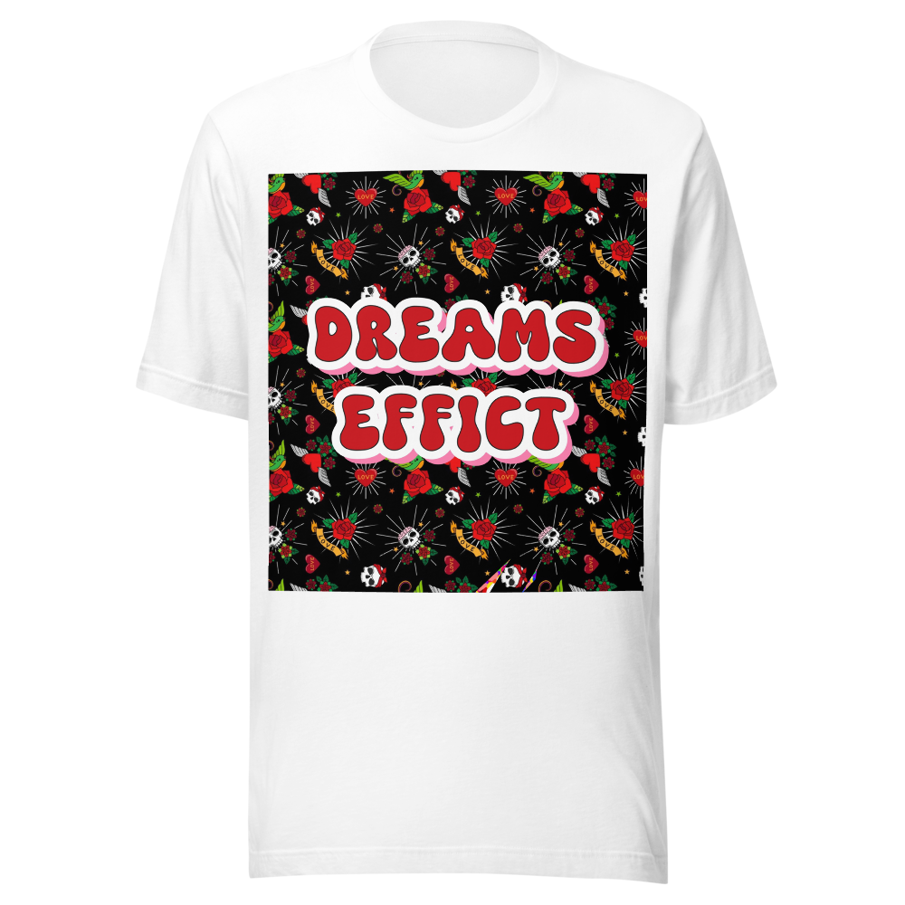 Dreams Effect - Colorful Motivational T-Shirt